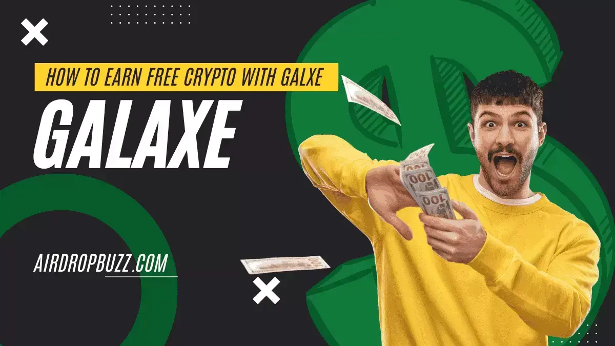 How to Earn Free Crypto with Galxe (Complete Beginner’s Guide 2025)